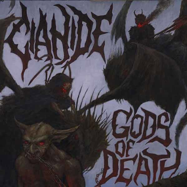 Album cover for Cianide’s “Gods Of Death” featuring demonic figures.