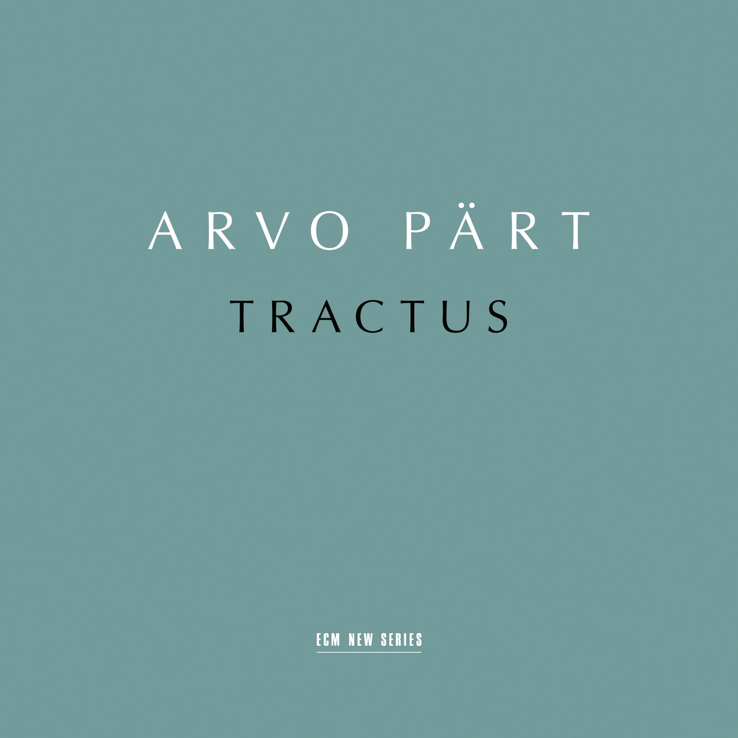 Album cover for Arvo Pärt’s “Tractus” with teal background and white text.