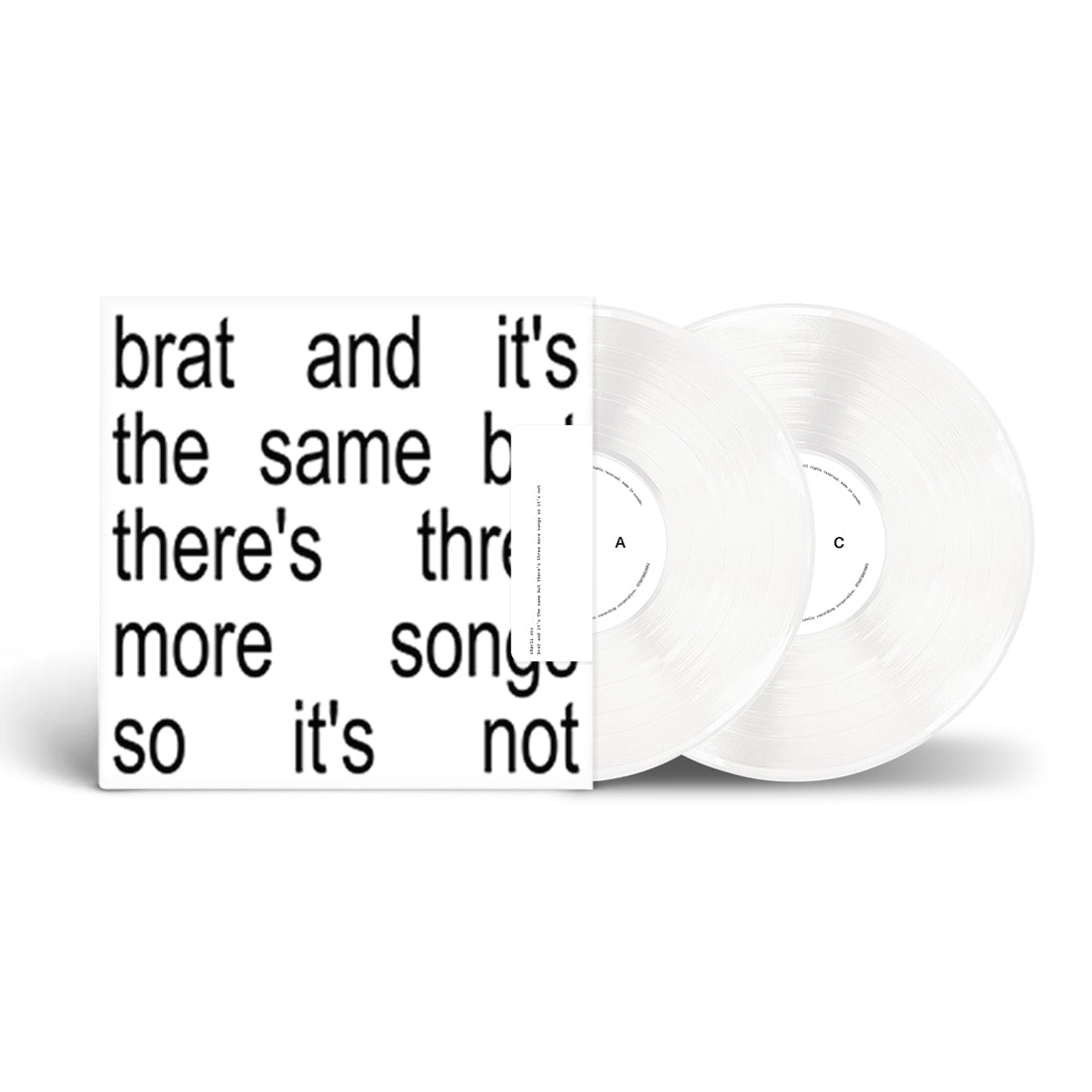 Clear vinyl record with black text reading "brat and it's the same.