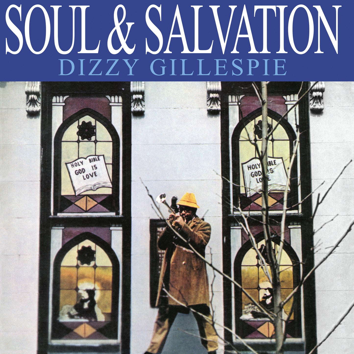 CD cover for Dizzy Gillespieās āSoul & Salvationā featuring a church facade.