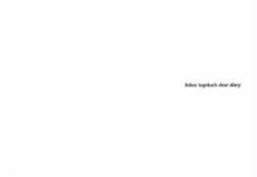 Dear Diary / Liebes Tagebuch