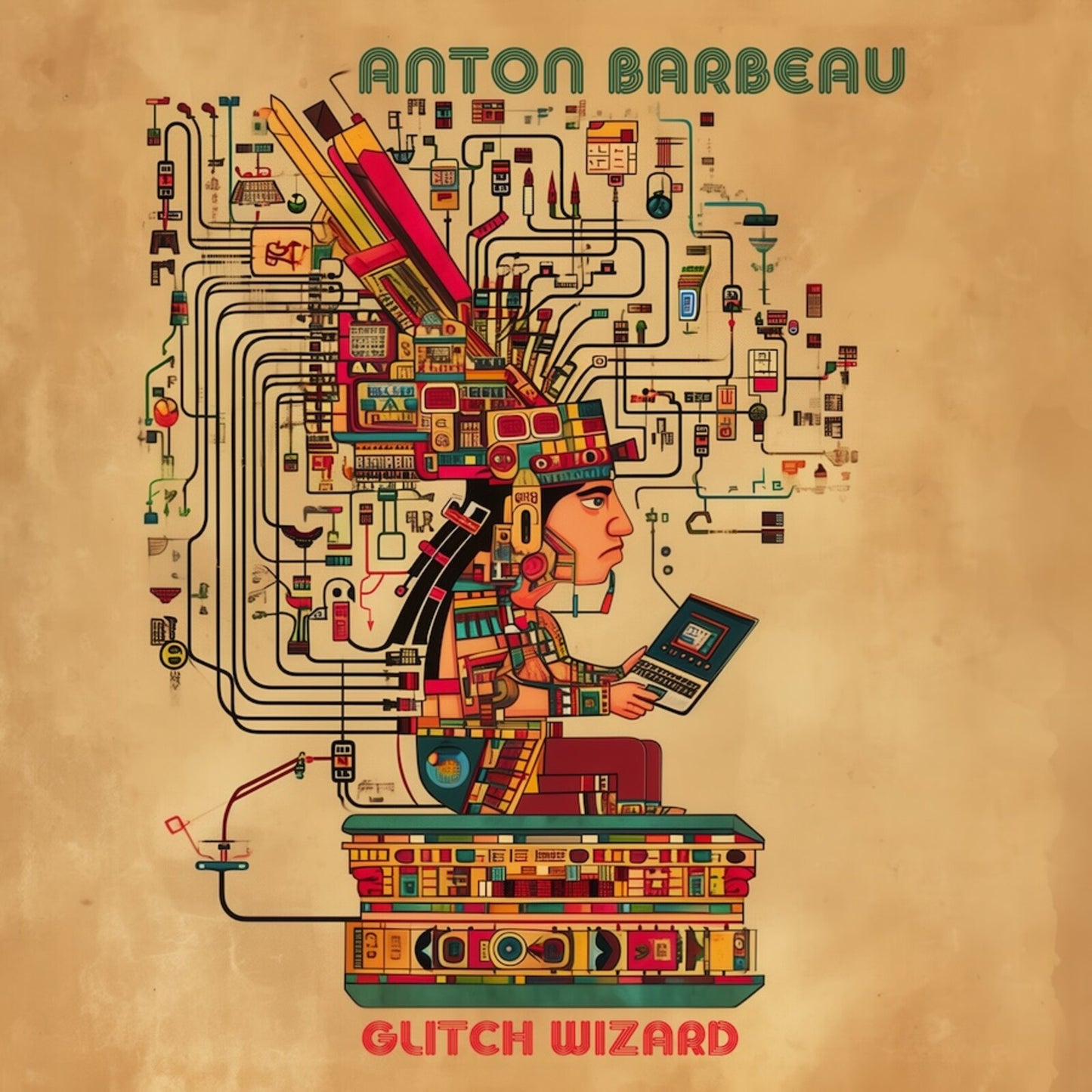CD cover for "Glitch Wizard" by Anton Barbeau, featuring circuit board art.