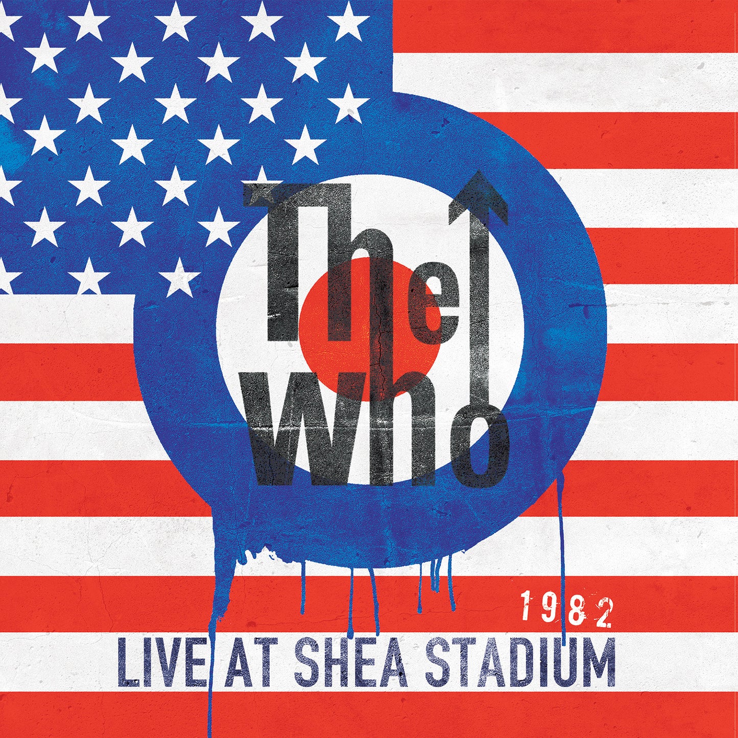 The Who logo over a US flag with text Live at Shea Stadium 1982.