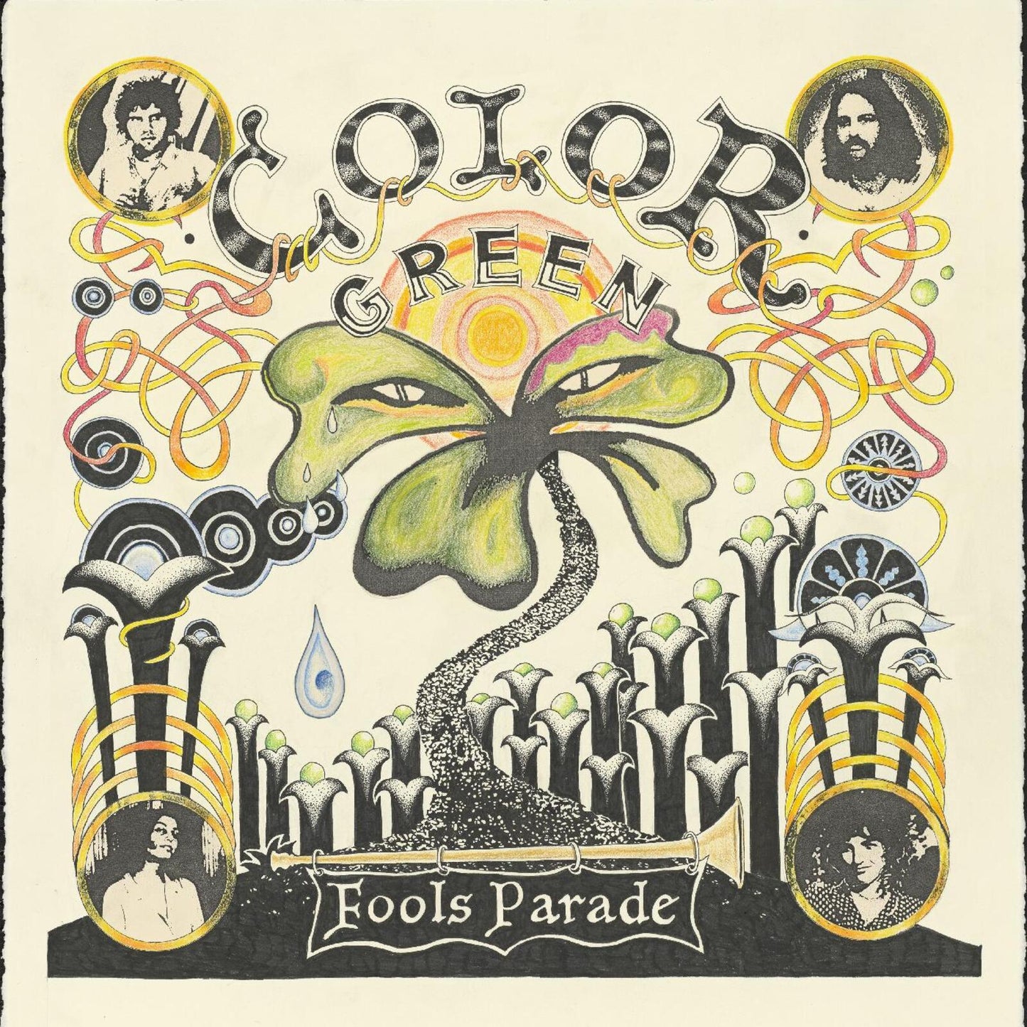 Album cover for Color Green’s “Fools Parade” featuring psychedelic art and portraits.