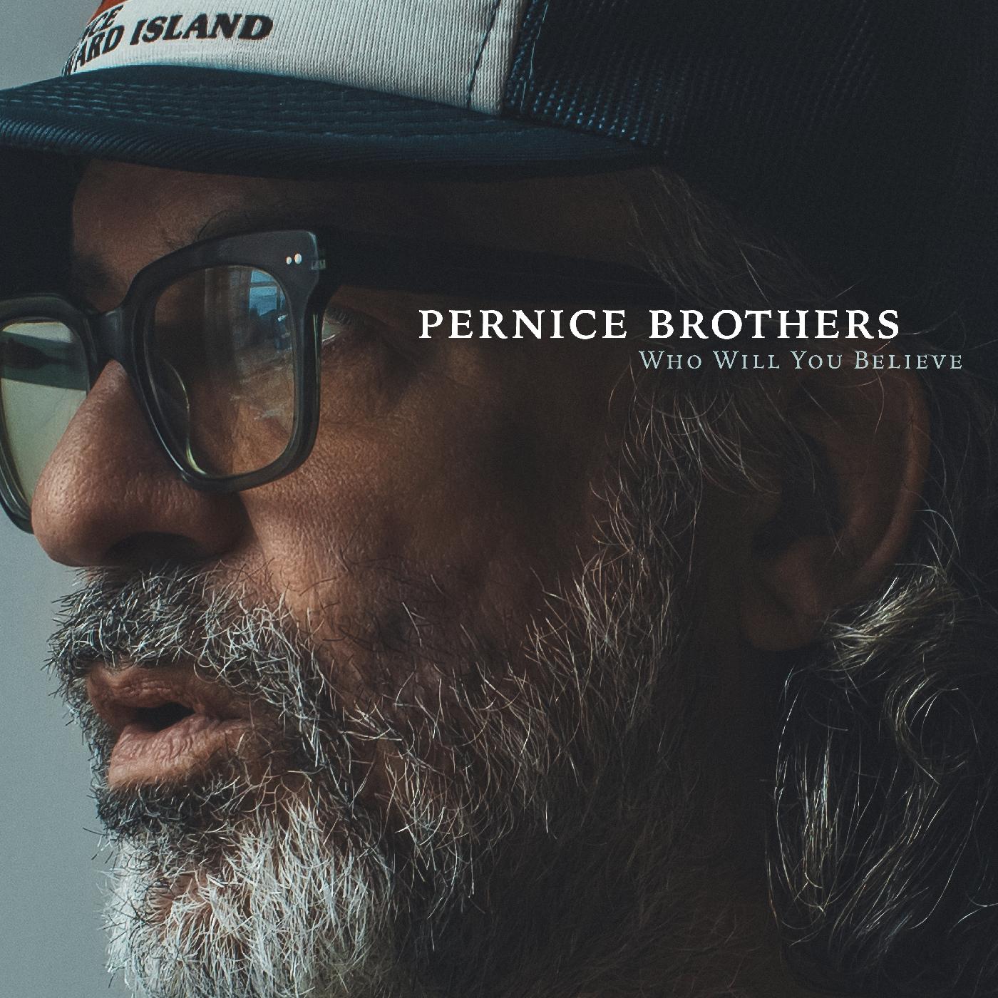 CD cover: Man in cap and sunglasses, text "Pernice Brothers".