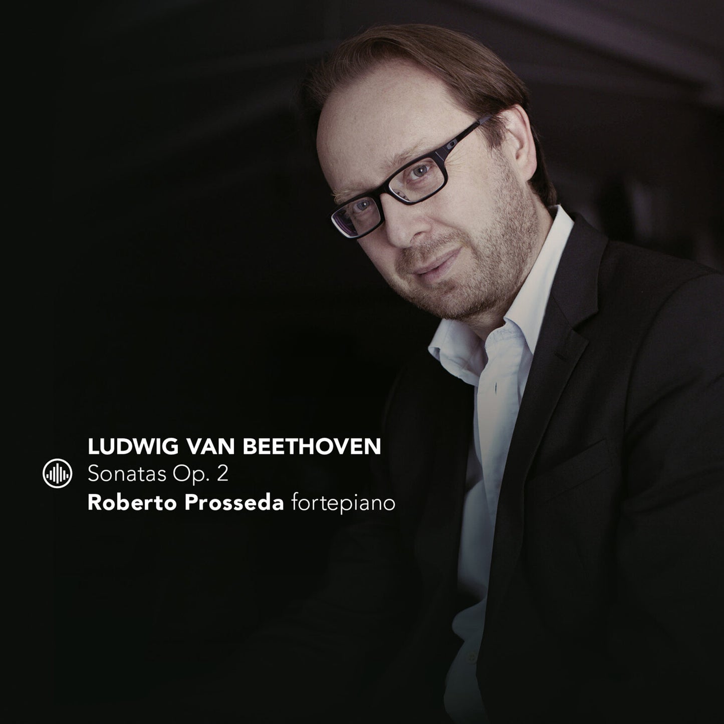 CD cover featuring pianist Roberto Prosseda and text: Beethoven Sonatas Op. 2.