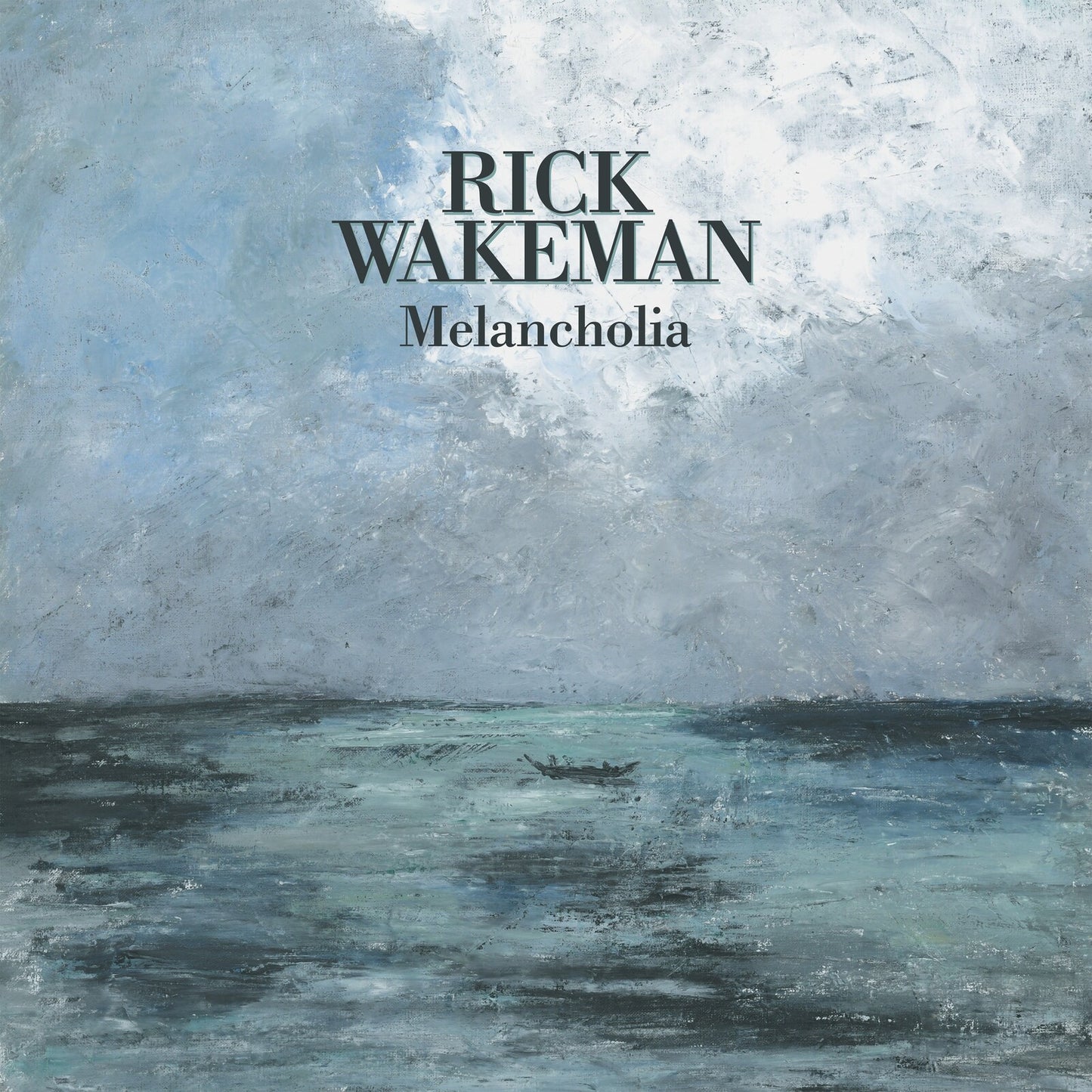 Rick Wakeman’s “Melancholia” album cover: painted seascape with a small boat.