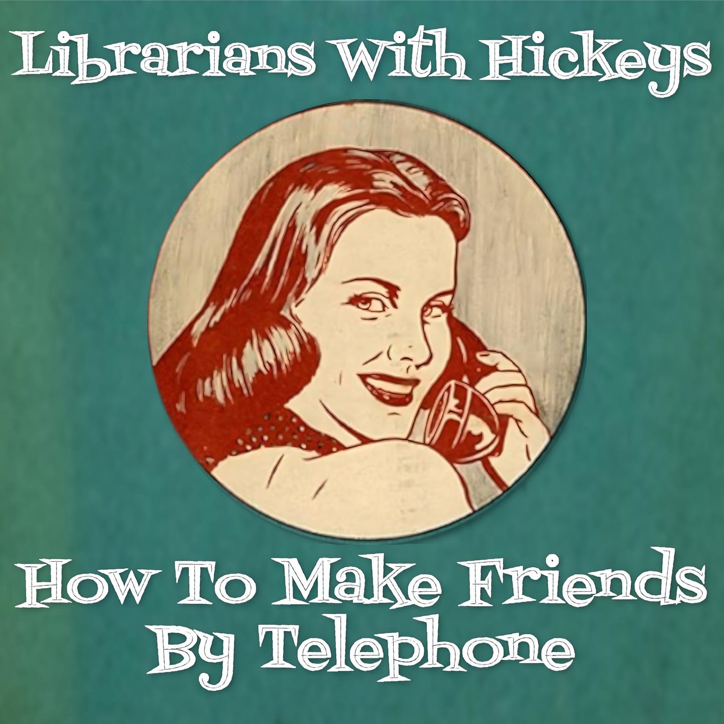 CD cover: Retro illustration of a smiling woman using a telephone.