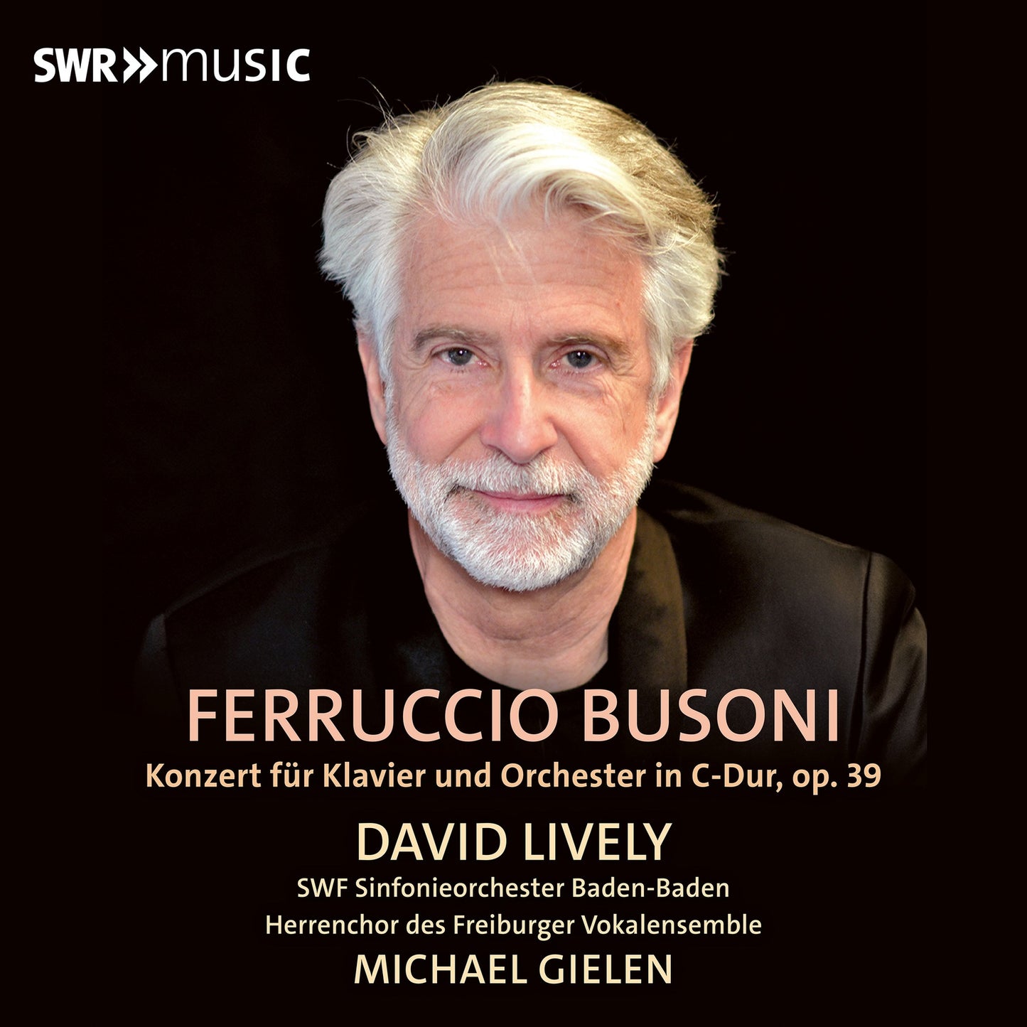 CD cover featuring portrait of David Lively and text “Ferruccio Busoni.”
