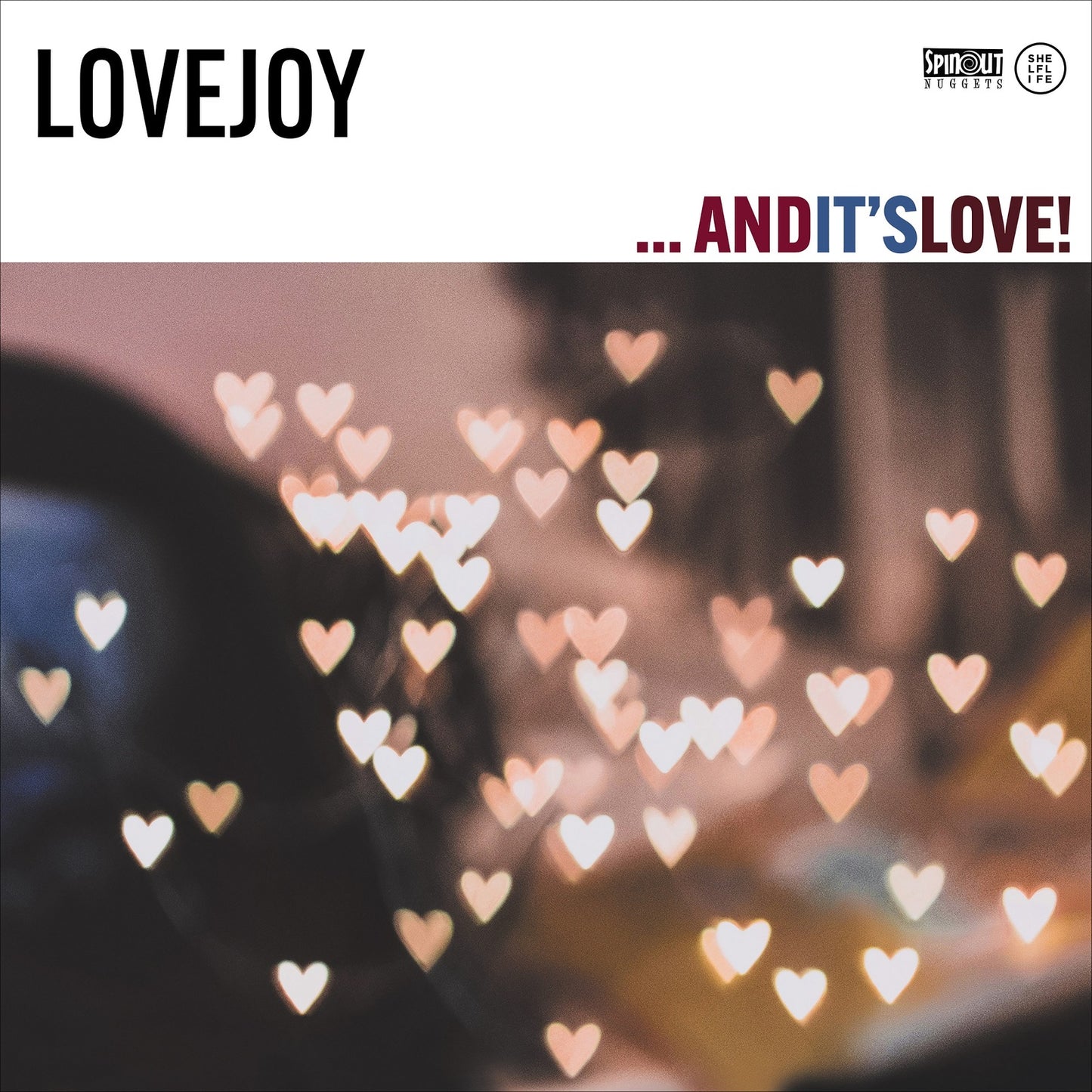 CD cover for Lovejoy’s “…and Its Love!” with blurred hearts.