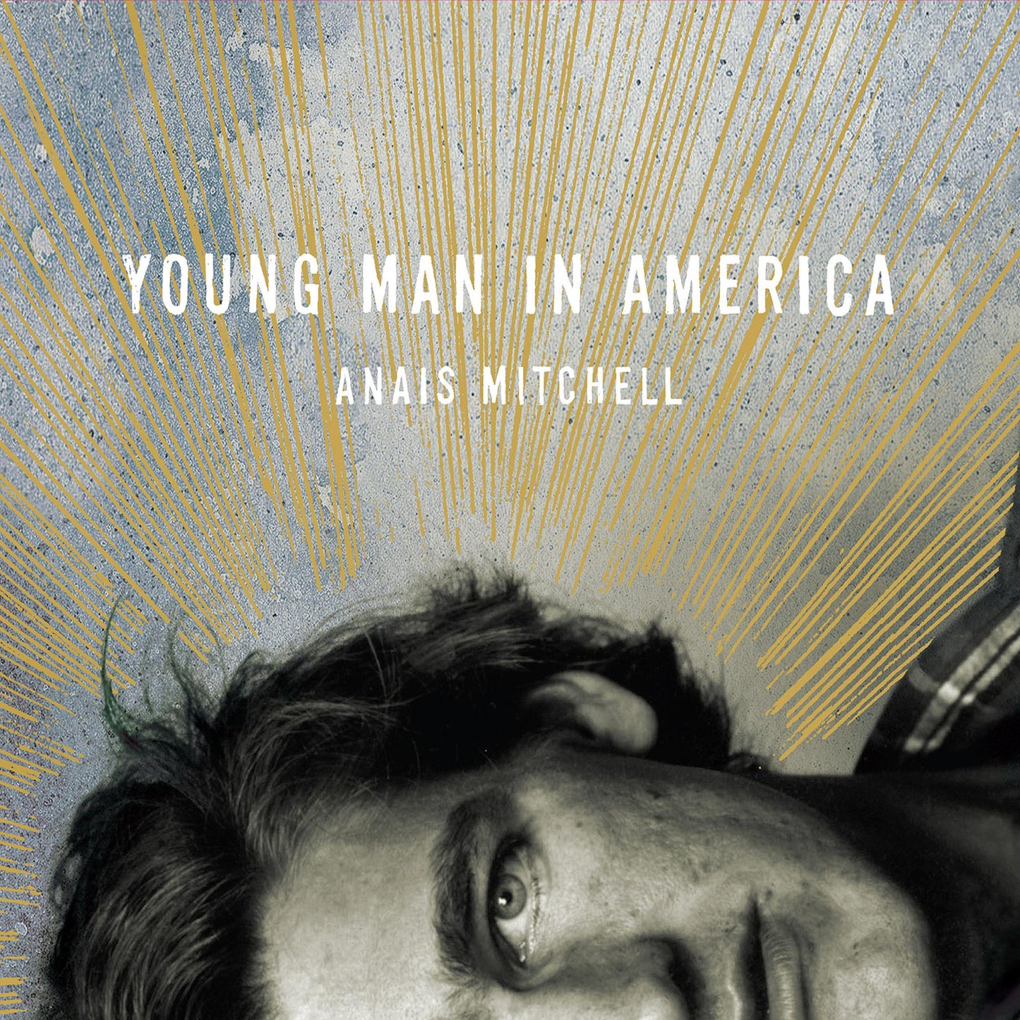 CD cover for Anais Mitchell’s “Young Man In America” featuring a portrait.