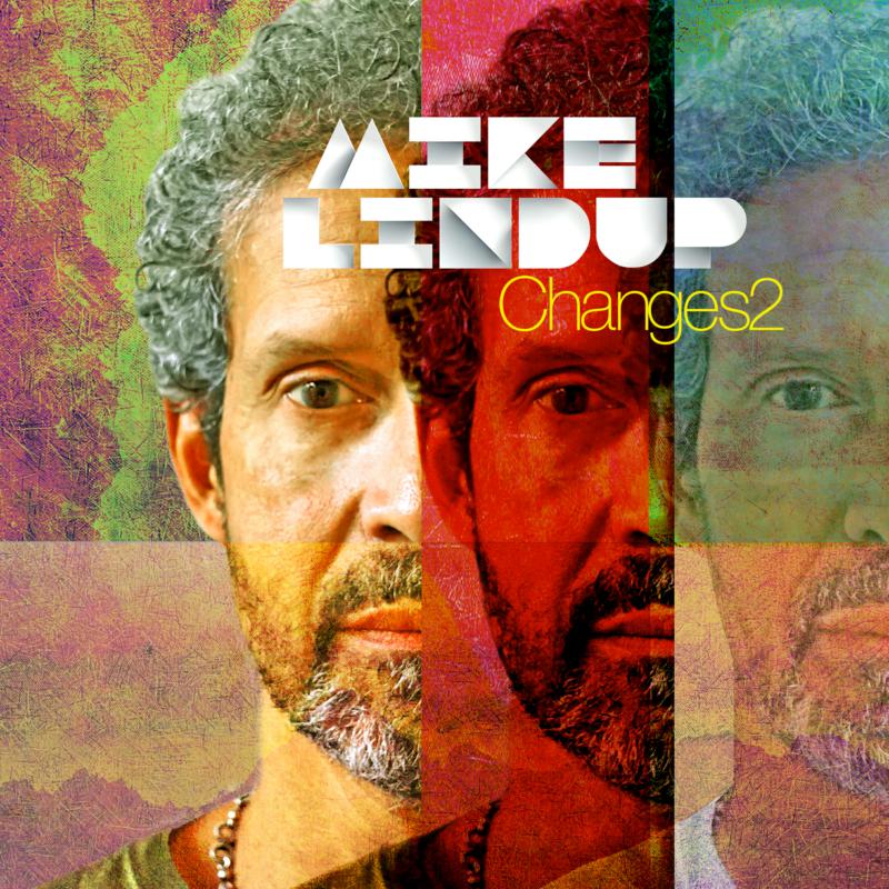 Album cover for Mike Lindup’s “Changes 2” featuring a portrait split into colorful sections.