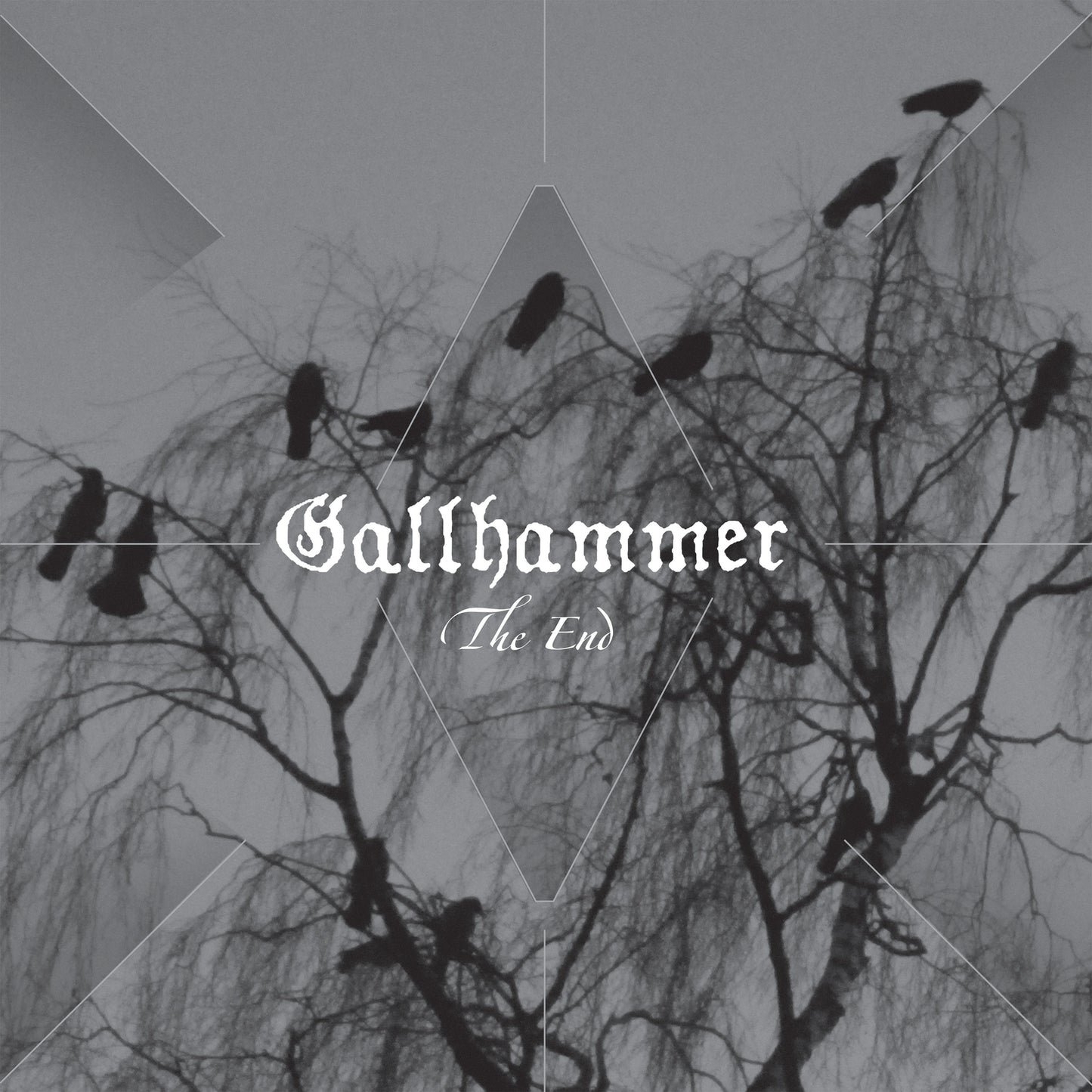 Black and white album cover with bare branches and crows, text "Gallhammer The End".