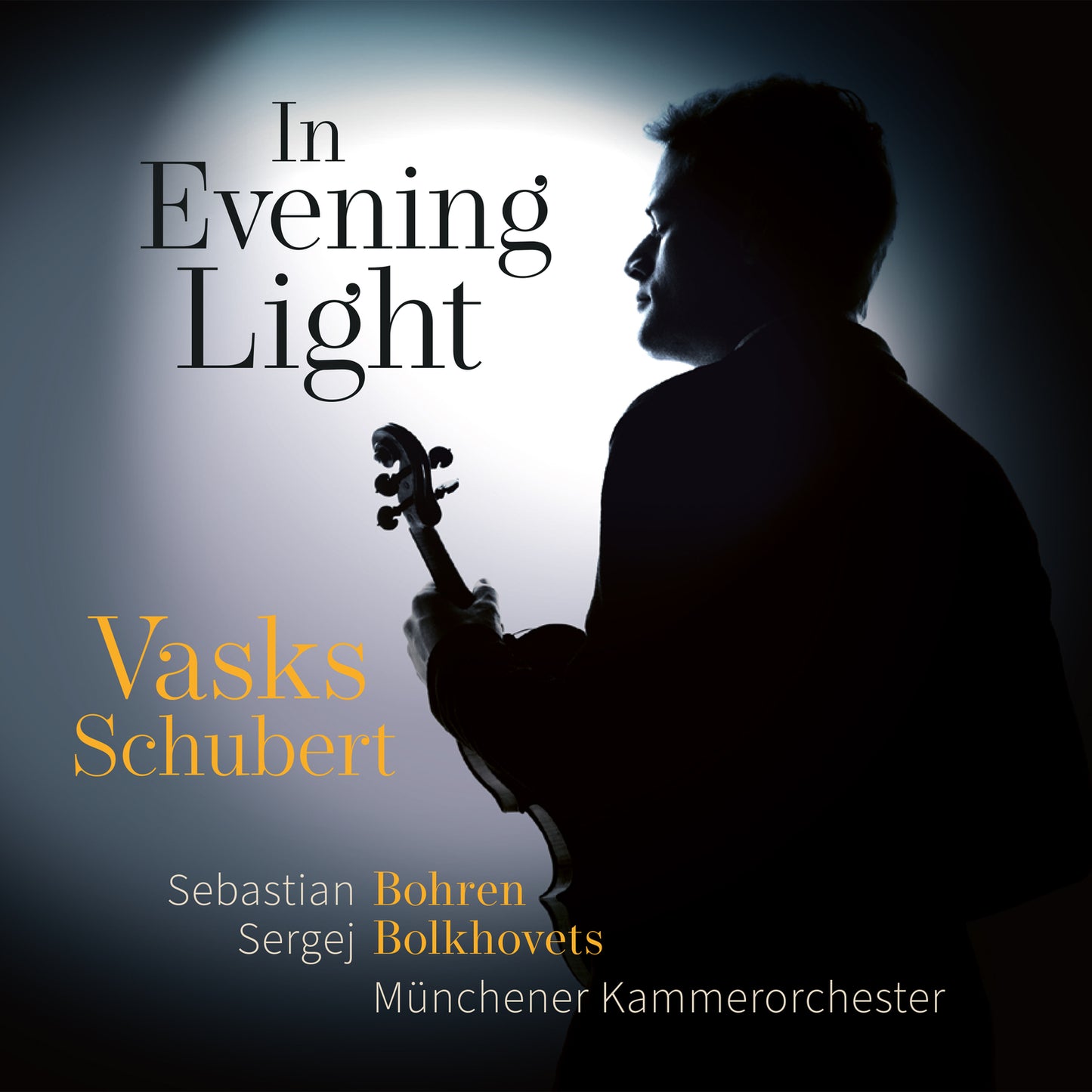 CD cover: violinist Sebastian Bohren in silhouette, text “In Evening Light”.