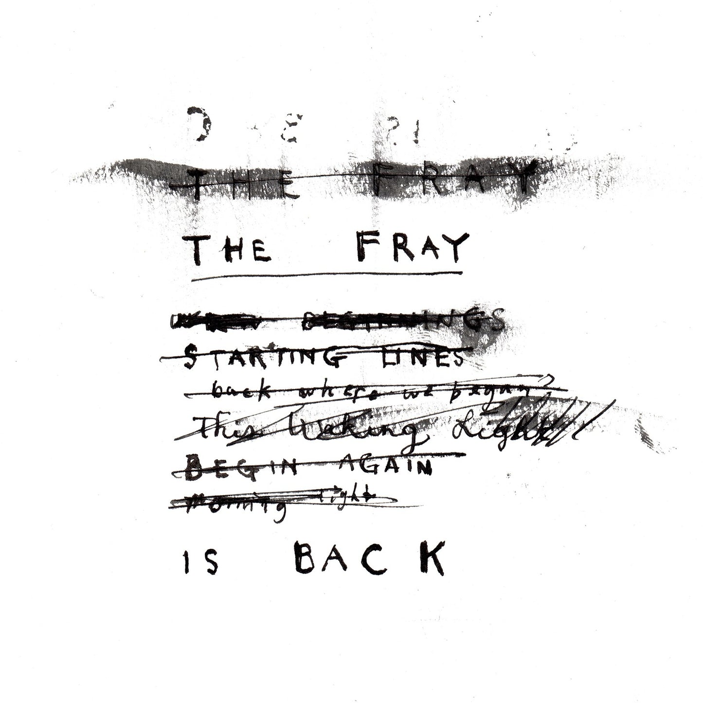 Handwritten album art for The Fray’s “The Fray Is Back” CD.