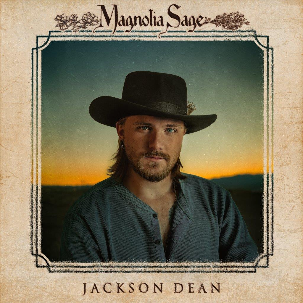 CD cover for Jackson Dean’s “Magnolia Sage” featuring a man in a cowboy hat.