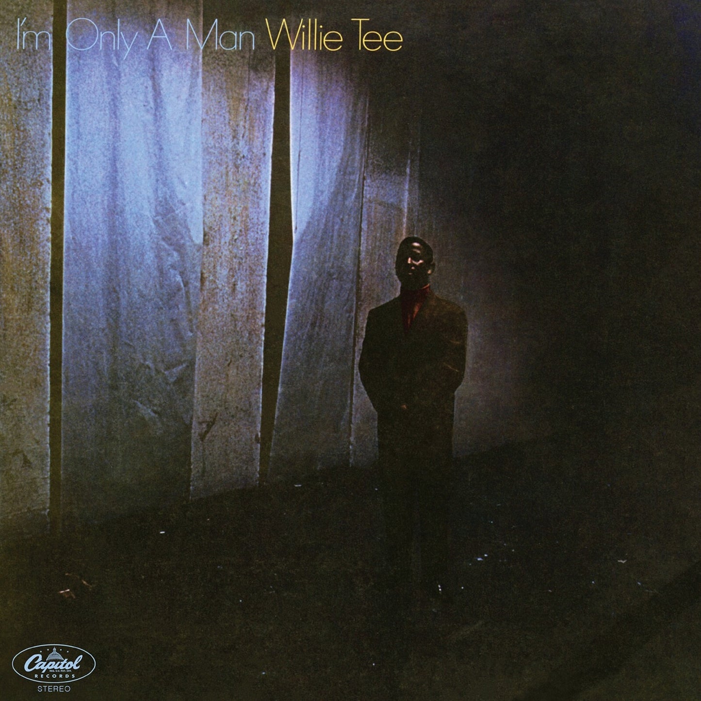 Album cover for Willie Tee’s “I’m Only A Man” featuring a silhouetted figure.
