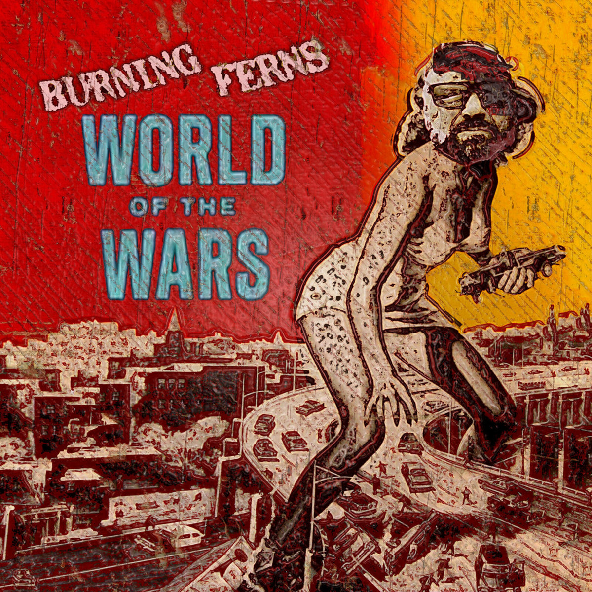 CD cover for "Burning Ferns - World Of The Wars" with a soldier.