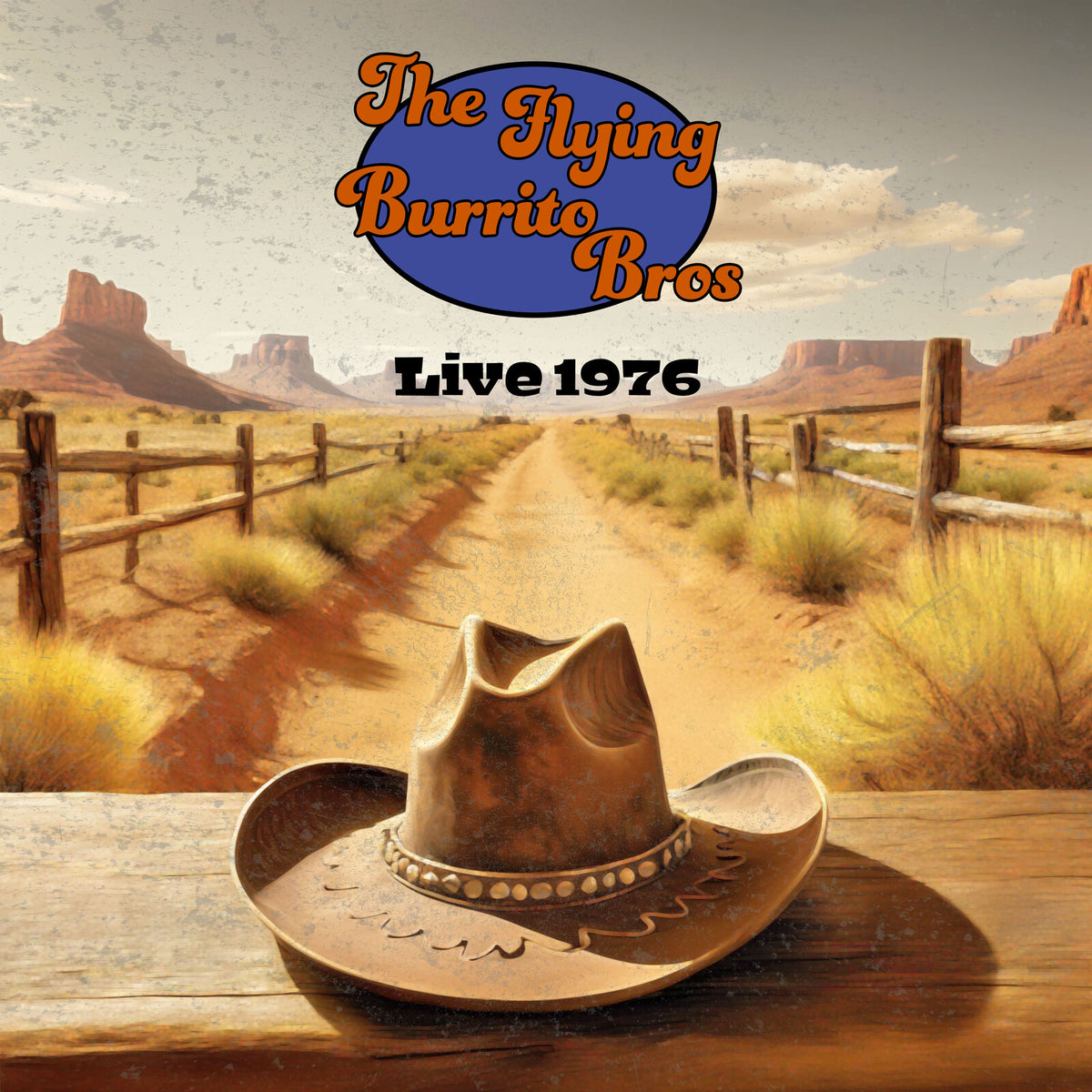 Album cover: Cowboy hat in front of desert landscape, text “Flying Burrito Bros.”