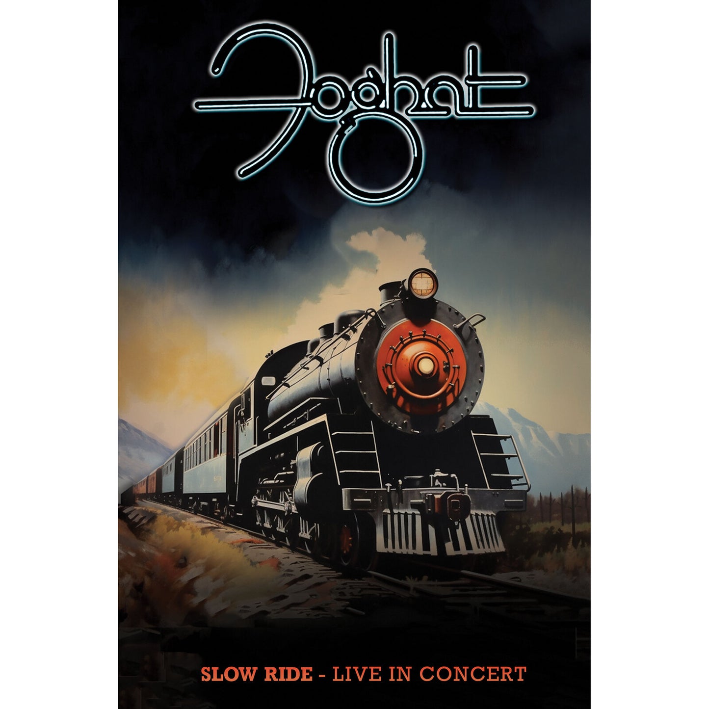 Foghat “Slow Ride - Live In Concert” Blu-ray cover with a steam train.