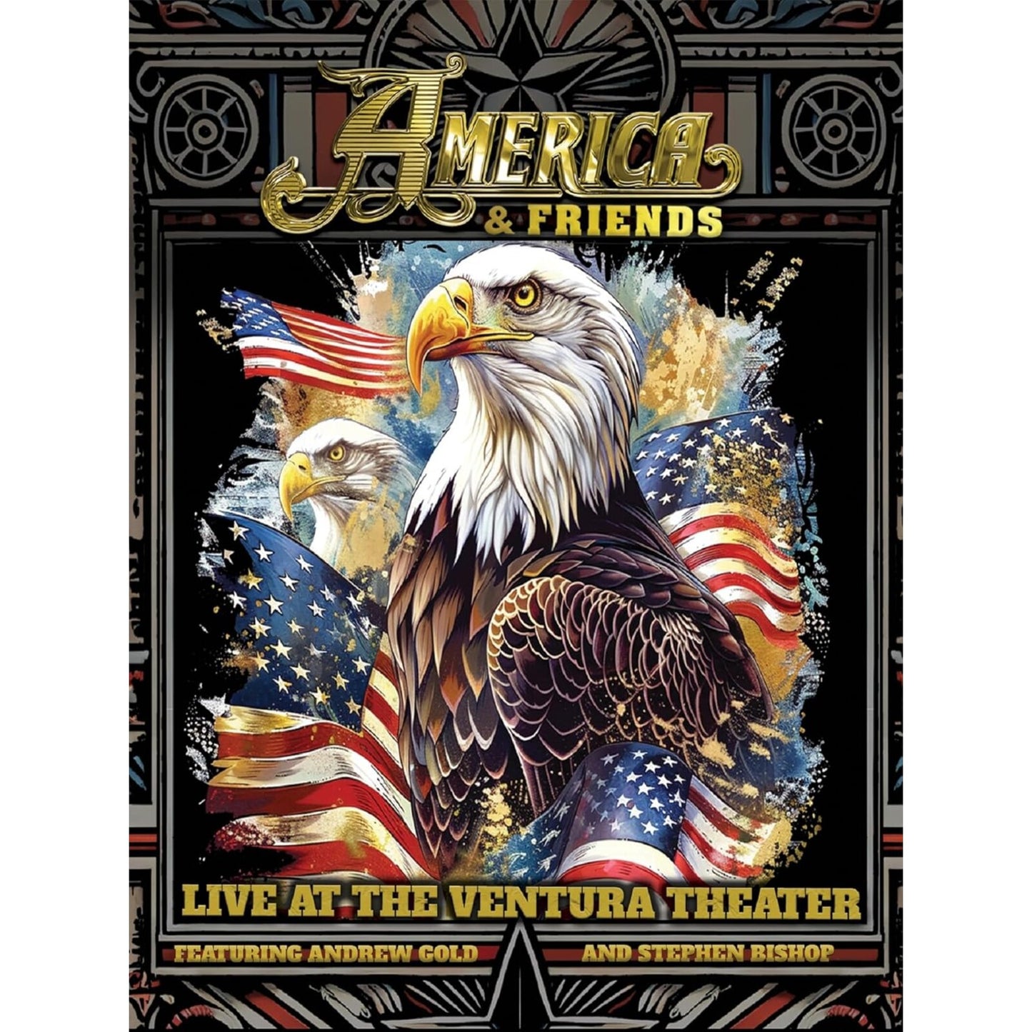 America & Friends "Live At The Ventura Theater" Blu-ray cover with eagle and flag.