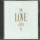 White CD case with gold text: "The Love Album III".