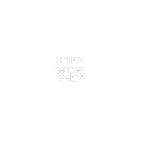 CD cover for Centipede’s “Septober Energy – Remastered Edition” album.