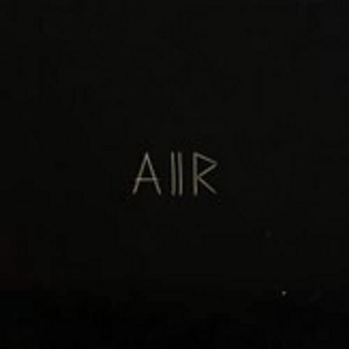 Black album cover with the white text "Aiir" in a minimalist design.