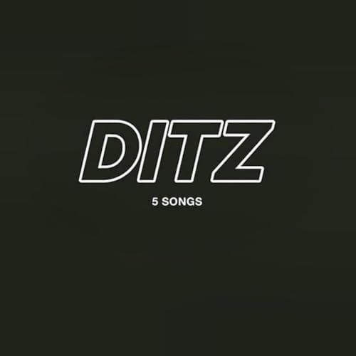 Dark album cover with white “DITZ” text and “5 SONGS” below.
