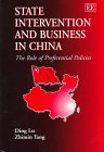 State Intervention and Business in China : The Role of Preferential Policies