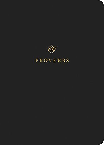ESV Scripture Journal : Proverbs (Paperback)