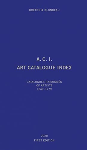 Art Catalogue Index: Catalogues raisonnes of artists 1240-2019
