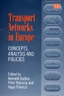 Transport Networks in Europe: Concepts