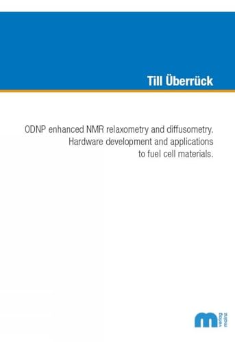 ODNP enhanced NMR relaxometry and diffusometry : Hardware development and applications to fuel cell materials