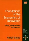 Foundations of the Economics of Innovation: Theory