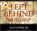 CD cover for “Left Behind Worship” with golden, textured background.