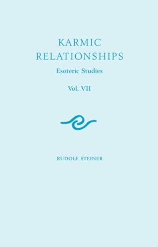 Karmic Relationships : Esoteric Studies v. 7