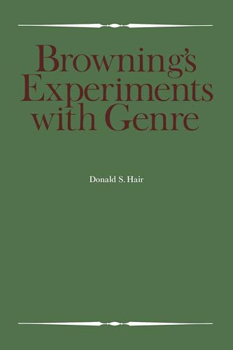 Browning's Experiments with Genre