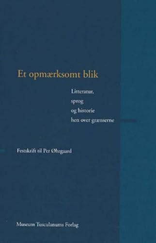 Et opmærksomt blik : Litteratur, sprog og historie hen over grænserne