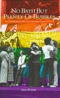 No Bath But Plenty of Bubbles: Stories from the London Gay Liberation Front, 1970-73 (Lesbian & gay studies)