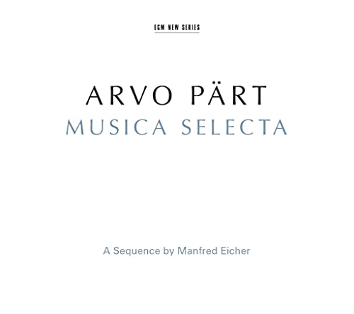 CD cover for Arvo Pärt’s “Musica Selecta” with blue text on white.