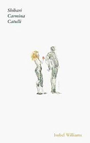 Catullus: Shibari Carmina