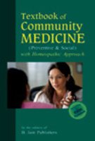 Textbook of Community Medicine : (Preventive & Social) with Homepathic Approach