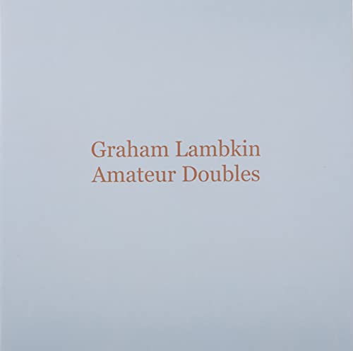 Pale blue vinyl record cover with red text: "Graham Lambkin - Amateur Doubles".