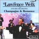 Lawrence Welk and orchestra album cover, “Champagne & Romance.”