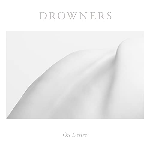 “Drowners - On Desire” CD cover with abstract white shape and text.