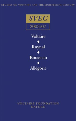Voltaire / Raynal / Rousseau / Allegorie : 2003:07