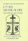 On the Mystical Life: The Ethical Discourses: v. 2: On Virtue and the Christian Life
