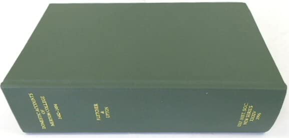 The Domestic Accounts of Merton College
