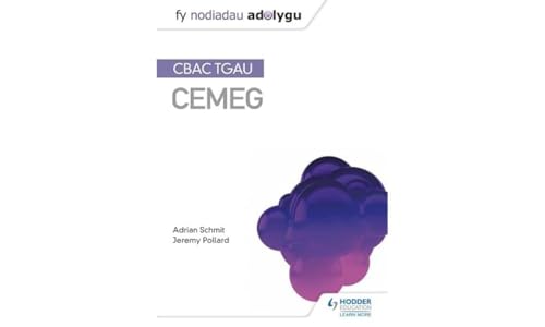 Fy Nodiadau Adolygu: CBAC TGAU Cemeg (My Revision Notes: WJEC GCSE Chemistry